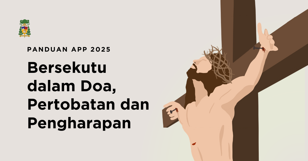 Panduan APP 2025: Bersekutu dalam Doa, Pertobatan, dan Pengharapan